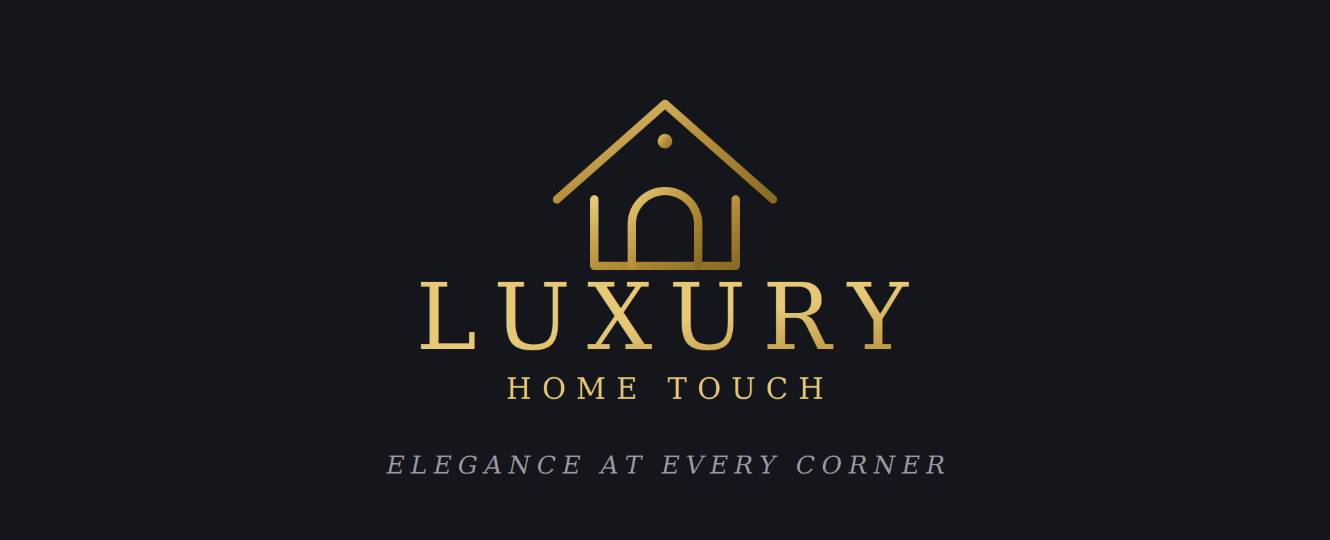 Luxury Home Touch